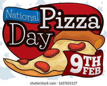 Slice of pepperoni pizza over sign with greeting ribbons and starry background to celebrate this 9th February the National Pizza Day.