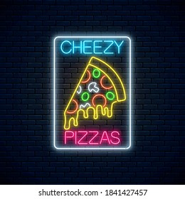 Slice of pizza with dripping cheese in neon style. Piece of italian pizza with tomatos, mushrooms and cheese. Cafe menu item in rectangle frame on a dark brick wall background. Vector illustration.