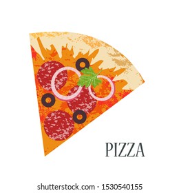 Slice of pizza. Vector illustration on white background.