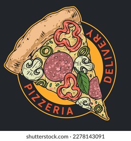 Slice of pizza vintage colorful poster with serving of Italian pepperoni sausage pie to advertise delivery from pizzeria vector illustration