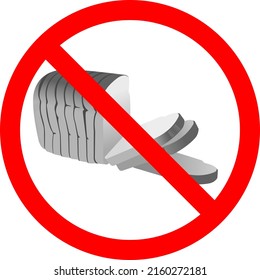 Sliced bread with a forbidden sign. Ban on the import of bakery products. Flat bread symbol. Vector illustration.