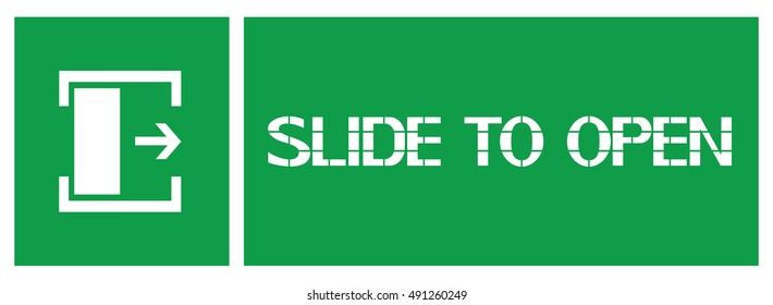 Slide to open sign.
Information poster enjoining certain actions in emergency situations.