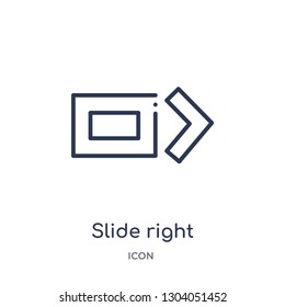 slide right icon from user interface outline collection. Thin line slide right icon isolated on white background.