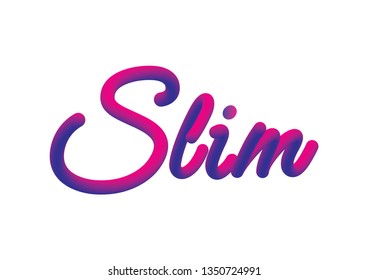 Slim word written on white background