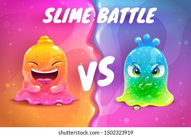 Slime battle VS illustration. Funny colorful slimy characters. Cartoon versus background.