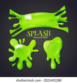 Slime and color splash 3D element set. Funny grunge design.