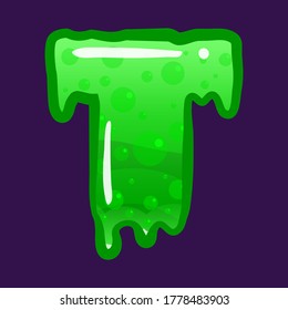 Slime font type letter T latin alphabet. Green bubbling toxic mold. Vector cartoon style illustration