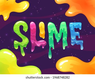 Slime hand lettering text. Bright jelly letters. Cartoon vector illustration.