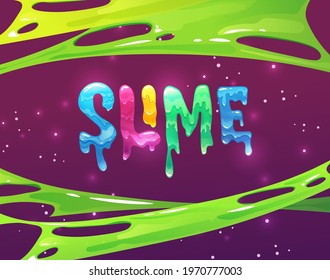 Slime hand lettering text. Bright jelly letters. Cartoon vector illustration.