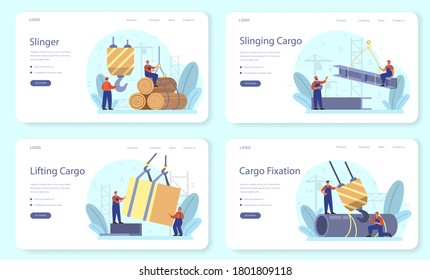 Slinger web banner or landing page set. Professional workers of constructing industry slinging goods. Loading and unloading operations in conjunction with a lifting mechanism. Vector illustration