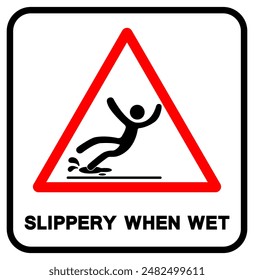 Slippery When Wet Symbol Sign,Vector Illustration, Isolate On White Background Label. EPS10