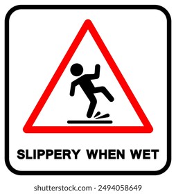 Slippery When Wet Symbol Sign,Vector Illustration, Isolate On White Background Label. EPS10