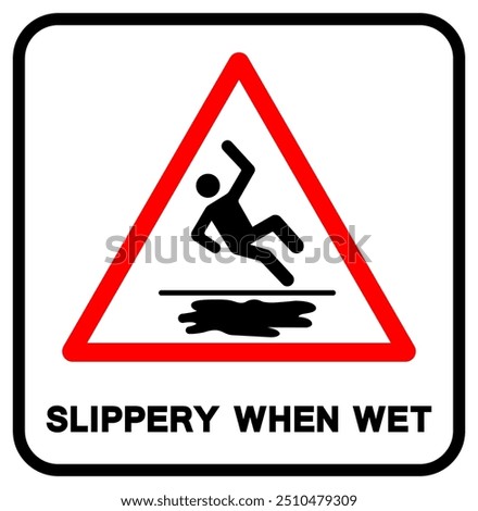 Slippery When Wet Symbol Sign,Vector Illustration, Isolate On White Background Label. EPS10
