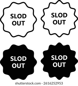 slod out flat and line icon set. slod out tag set. seling item slod out design. High-Quality Sold Out Label. Sorry this event is sold out vector illustration