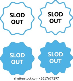 slod out flat and line icon set. slod out tag set. seling item slod out design. High-Quality Sold Out Label. Sorry this event is sold out vector illustration