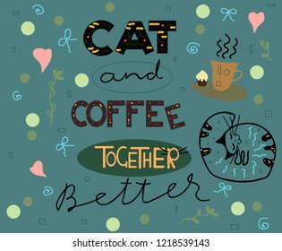 Slogan about coffee, hand drawing. Motivation card.