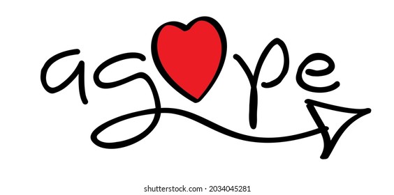 Slogan agape, greek word with love heart.  Love heart month or happy singles day background. Happy valentines day on february 14 ( valentine, valentine’s day ). Fun vector romance or romantic quote