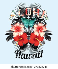 Slogan aloha hawaii illustrated black and white tropical leaves, red and pink hibiscus flowers and butterfly hand drawn watercolor in a trendy mirror style. Vector art print shirt wallpaper
