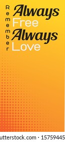 slogan always free  Special white  illustration art design - Vector