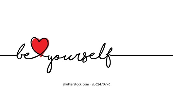 Slogan be love yourself or believe in yourself. Relaxing and chill, motivation inspiration message concept Flat vector heart quote. Be Love Yourself quote. Trust yourself, self confidence concept