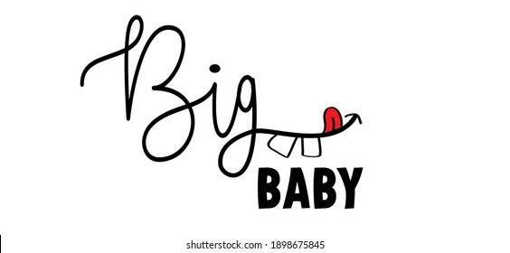 Slogan big baby white smile, yummy. Big smile. happy family for papa and mama. Baby quotes sign. Flat vector hearts signs. Dream big.