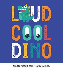 slogan cartoon dinosaur vector illustration