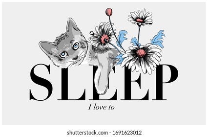 Slogan with cat illustration. Vector graphics for t-shirt print and other uses.