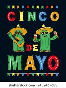 Slogan Cinco the Mayo with funny mexican cactus in sombrero with guitar and maracasas. Vector illustration.