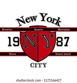 The slogan of the city of New York. Five districts  Brooklyn, Queens, Manhattan, The Bronx, and Staten Island. Printing on T-shirts. USA modern graphics for tee shirt. Athletic clothes design.