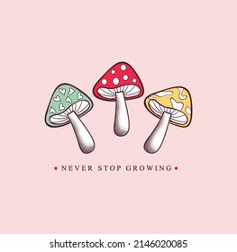 slogan colors mushrooms t shirt design illustration art