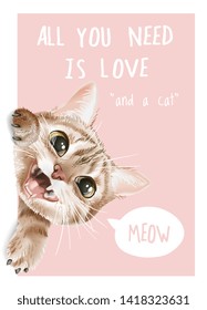 slogan with cute cat leans out illustration