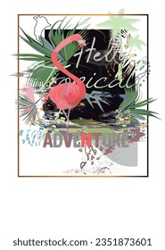Slogan design print with the word adventure, flamingo, tropical leaves and flowers decorated with colorful mosaics. Hand drawn vector illustration.