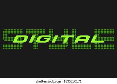 Slogan digital style. Abstract dotted sign in green colors on black background. Vector illustration.