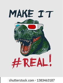 slogan with dinosaur head in 3d glasses illustration