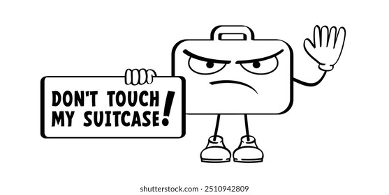 Slogan do not touch my suitcase or don't touch my suitcase and evil eyes. Travel or holiday bag. Handbags sign. Cartoon handbag, luggage tags and labels. Baggage vacation, airport or hotel waiting.