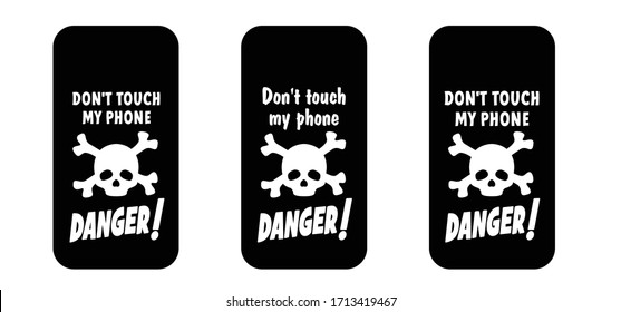 Slogan Don't touch my phone Smart phone cover Mobile phone case Funny vector covers sign Smartphone, tablet cases icons set Background screen Fun quote for  Social Media Contact us Cell case Password 