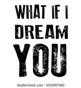 Slogan, Dream print for t-shirt graphic,vector