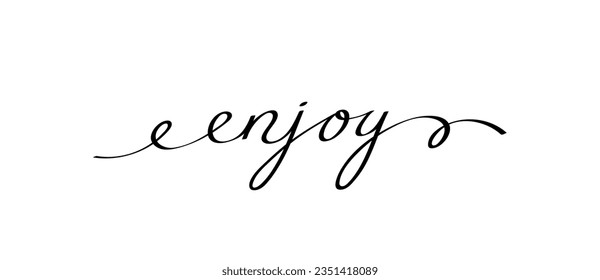 Slogan ENJOY with smooth lines. Calligraphy continuous line with word enjoy. Hand drawn motivation graphic phrase enjoy. Doodle vector graphic design.