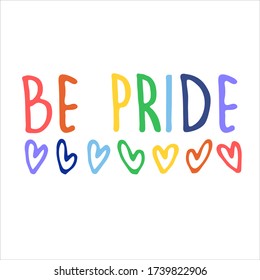 Consigna para expresar apoyo a los miembros de las comunidades lesbiana, gay, bisexual y transgénero. Logo con letras de mano con corazones de color arcoiris sobre fondo blanco