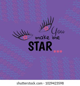 slogan with eye vector illustration on background.Can be used for cards, posters  and print design for textile. T-Shirt artwork design.