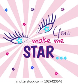 slogan with eye vector illustration on background.Can be used for cards, posters  and print design for textile. T-Shirt artwork design.