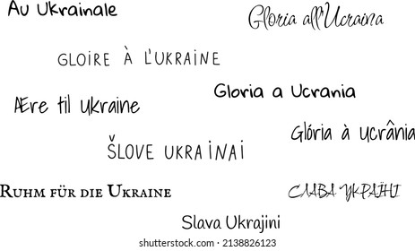 Slogan "Glory to Ukraine" in different languages and in different styles