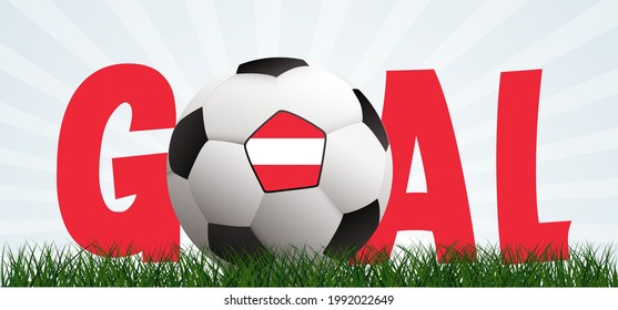 Slogan goal with teh O as soccer ball with flag of Austria.