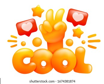 slogan graphic. Cool message with yellow emoji hand. Cartoon 3d style. Vector illustration