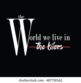 slogan graphic for t-shirt