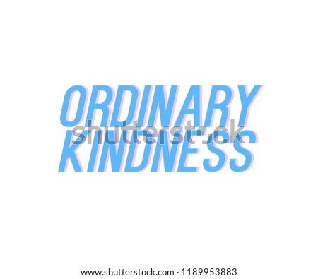 Slogan graphic for t-shirt