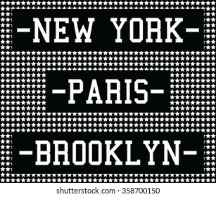 slogan graphic for t-shirt, NYC, PARIS, BROOKLYN vector print and varsity. For t-shirt or other uses in vector.T shirt graphic