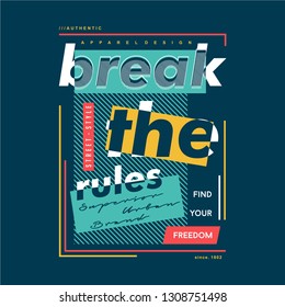 slogan graphic typography design for t shirt print