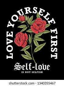 Slogan graphic with a vector rose illustration. For t-shirt prints, and other uses. 