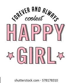 slogan graphics for t-shirts,happy girl